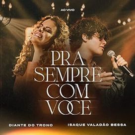 Pra Sempre Com Você - 2022 • Sencillo/EP