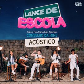 Conselho da Mine (acústico) (part. Kysha e Mine e Argentino)  - 2024 • Single/EP