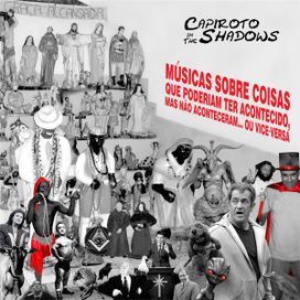 Músicas Sobre Coisas Que Poderiam Ter Acontecido, Mas Não Aconteceram... Ou Vice-Versa - 2013 • Álbum
