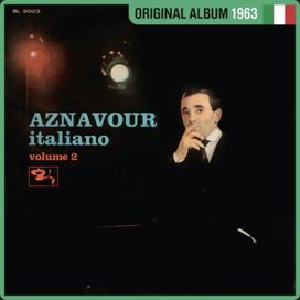 Aznavour Italiano - Volume 2 - 1963 • Álbum