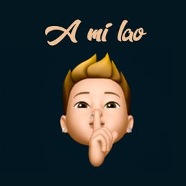 A Mi Lao - 2019 • Sencillo/EP