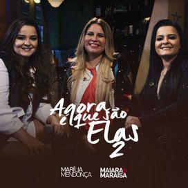 Agora É Que São Elas 2 (Ao Vivo - Acústico) - 2018 • Álbum