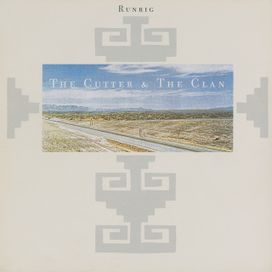 The Cutter &amp; The Clan - 1987 • Álbum