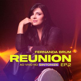 Reunion no Sintonize - EP 2 (Ao Vivo) - 2022 • Sencillo/EP
