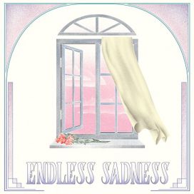 Endless Sadness - 2019 • Single/EP