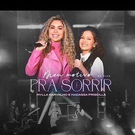 Meu Motivo Para Sorrir  - 2024 • Single/EP