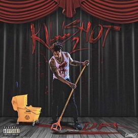 KILLSHOT 2 - 2019 • Sencillo/EP