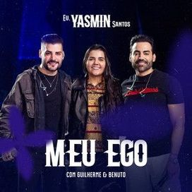Meu Ego (part. Guilherme &amp; Benuto) (Ao Vivo) - 2025 • Sencillo/EP