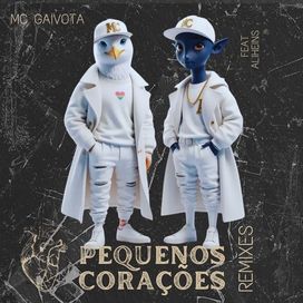 Pequenos Corações - Remix - 2024 • Sencillo/EP