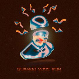 Quando Você Vem - 2022 • Sencillo/EP