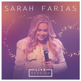 Sarah Farias Live Session - 2019 • Single/EP