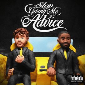 Stop Giving Me Advice (feat. Jack Harlow &amp; Dave) - 2023 • Sencillo/EP