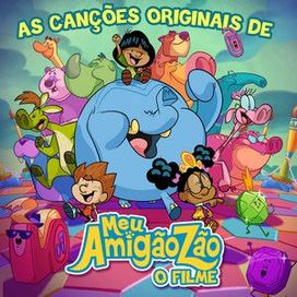 As Canções Originais de Meu Amigãozão, O Filme - 2025 • Álbum