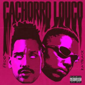 Cachorro Louco - 2021 • Sencillo/EP