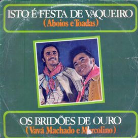 Isto é Festa de Vaqueiro - 1977 • Álbum