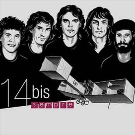 14 Bis  Sempre - 2008 • Álbum