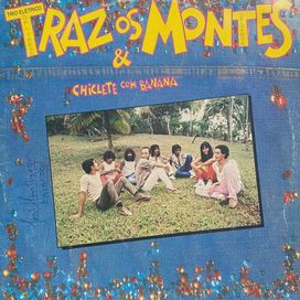 Traz Os Montes - 1981 • Álbum