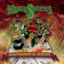 Heavysaurios al Rescate - 2013 • Álbum