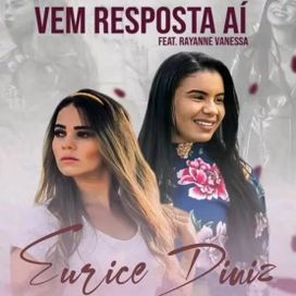 Vem Resposta Aí (part. Rayanne Vanessa) - 2019 • Single/EP