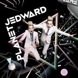 Planet Jedward - 2010 • Álbum
