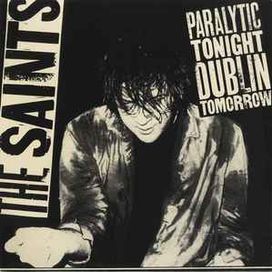 Paralytic Tonight, Dublin Tomorrow - 1980 • Álbum