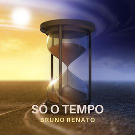 Só o Tempo - 2023 • Single/EP