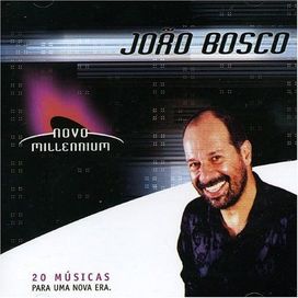 Novo Millennium: João Bosco - 2005 • Recopilación