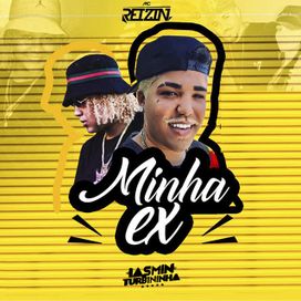 Minha Ex - 2018 • Sencillo/EP