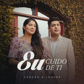 Eu Cuido De Ti  - 2021 • Single/EP