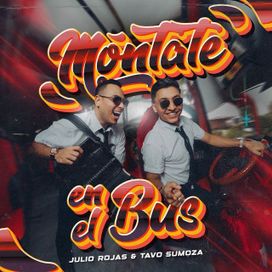 Móntate en el Bus (part. Tavo Sumoza) - 2024 • Álbum