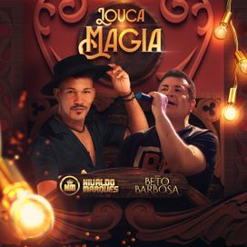 Louca Magia (part. Nivaldo Marques) - 2022 • Single/EP