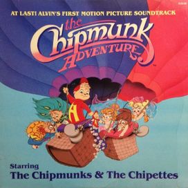 The Chipmunk Adventure  - 1987 • Álbum