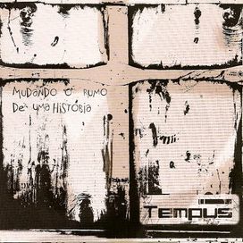 Mudando o Rumo de Uma História - 2006 • Álbum