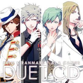 Duet CD: Reiji &amp; Ranmaru / Ai &amp; Camus  - 2012 • Álbum
