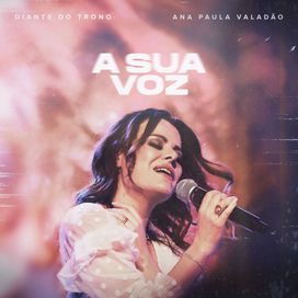 A Sua Voz (Ao Vivo) - 2019 • Sencillo/EP