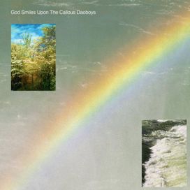 God Smiles Upon The Callous Daoboys - 2023 • Single/EP