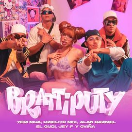 Brattiputy (part. Uzielito Mix, Jey F, El Gudi, Alan Dazmel y Oviña) - 2024 • Sencillo/EP