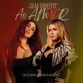 Sem Direito Ao Amor (Portuguese Version) (part. Dulce María) - 2025 • Single/EP