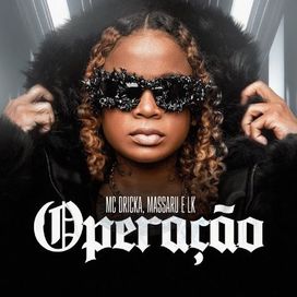 Operação (part. Massaru e LK) - 2024 • Sencillo/EP