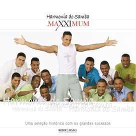 Maxximum: Harmonia do Samba - 2005 • Álbum