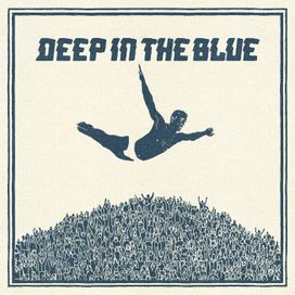 Deep In The Blue - 2024 • Álbum