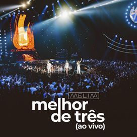 Melhor de Três (Ao Vivo) - 2023 • Álbum