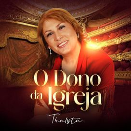  O Dono Da Igreja - Thalyta