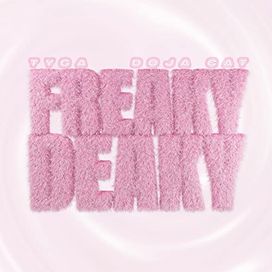 Freaky Deaky (Sped Up) - 2022 • Sencillo/EP