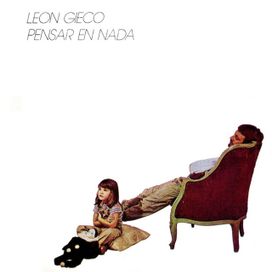 Pensar En Nada - 1981 • Álbum