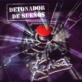 Detonador de Sueños - 2003 • Álbum