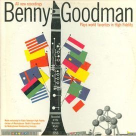 Benny Goodman Plays World Favorites In High-Fidelity - 1958 • Álbum