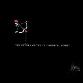 Return Of The Cholorophyll Bunny - 2003 • Álbum