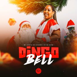 Dingo Bell (part. MC Fabinho da Osk e DJ do Crime) - 2023 • Single/EP