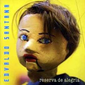 Reserva de Alegria - 2006 • Álbum